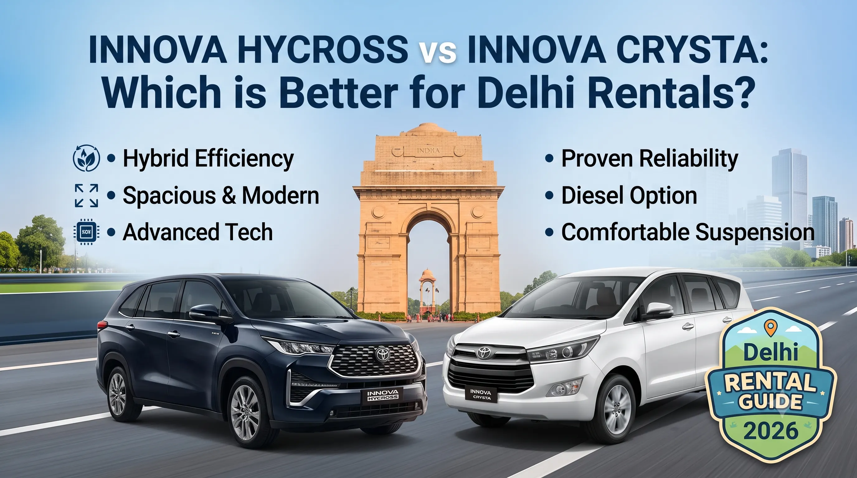 Innova Hycross vs Innova Crysta - Which is Better for Delhi Rentals?
